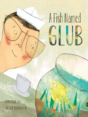 cover image of A Fish Named Glub